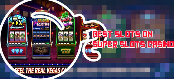 Super slot games