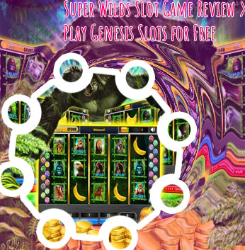 Super slots wild